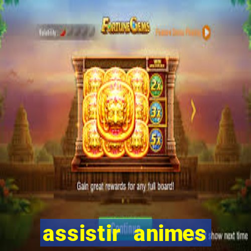 assistir animes online nz